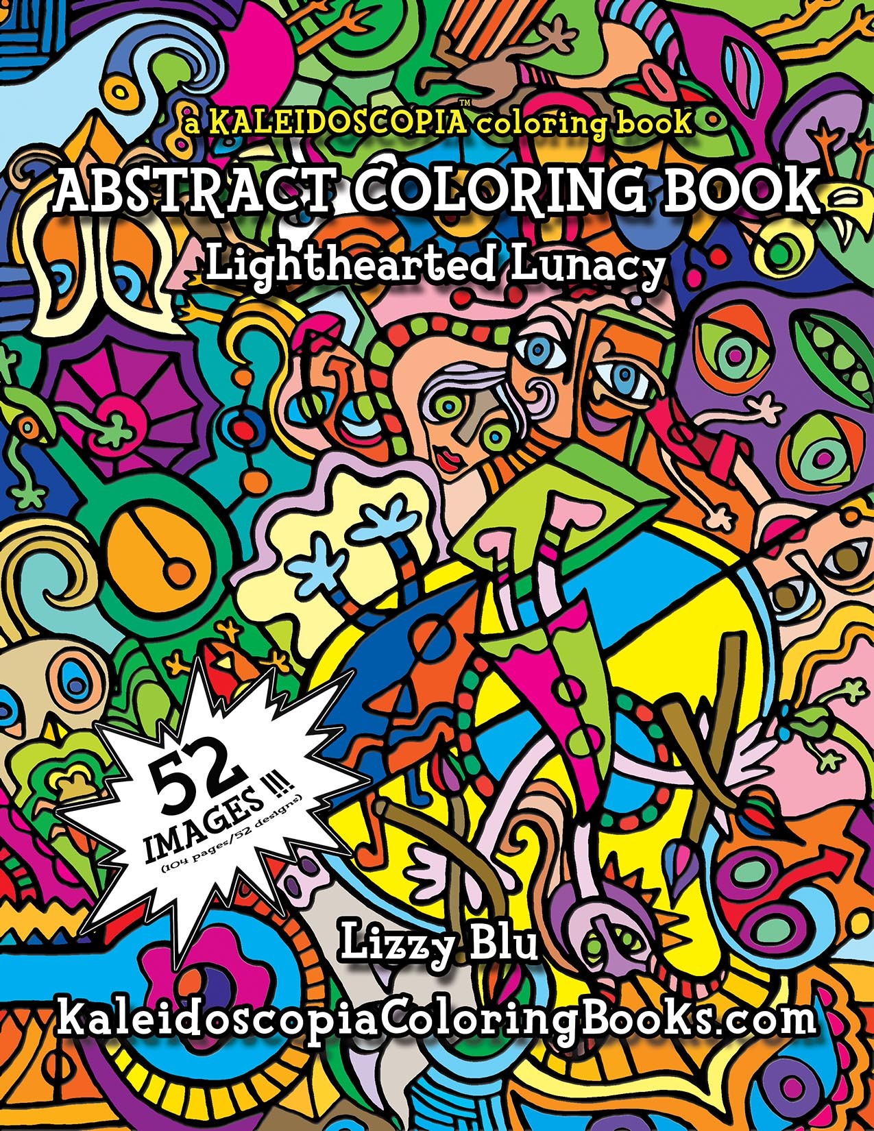 Lighthearted Lunacy: An Abstract Coloring Book 